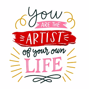 Sticker minh hoạ chữ 'You are the Artist of your own Life'